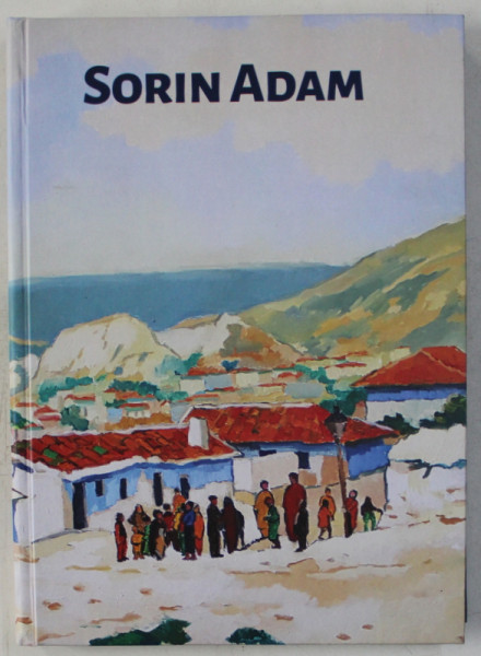 SORIN ADAM , ALBUM DE PREZENTARE