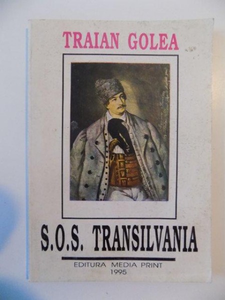 S.O.S. TRANSILVANIA de TRAIAN GOLEA , 1995