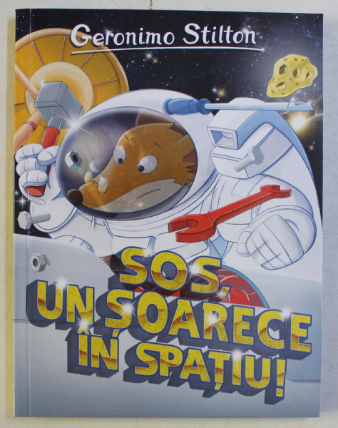 SOS , UN SOARECE IN SPATIU de GERONIMO STILTON , 2020