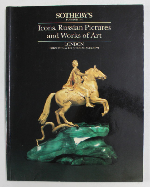 SOTHEBY 'S - ICONS , RUSSIAN PICTURES AND WORKS OF ART , LONDON , 1987