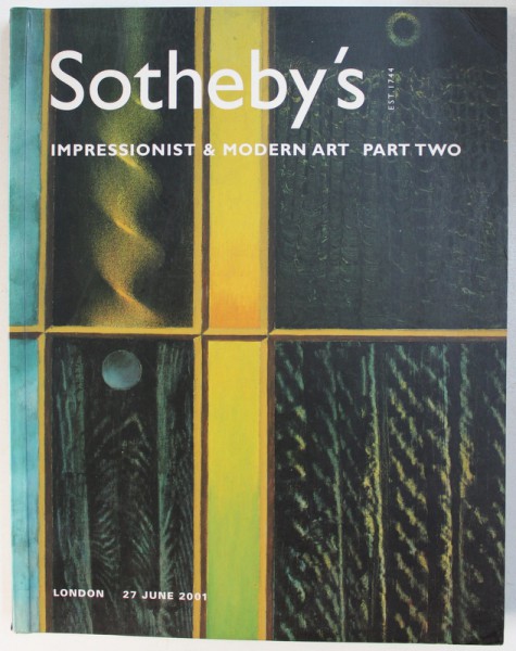 SOTHEBY ' S  - IMPRESSIONIST & MODERN ART - PART TWO , CATALOG DE LICITATIE , 27 JUNE , 2001