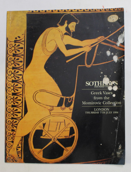 SOTHEBY'S , GREEK VASES FROM THE MOMIROVIC COLLECTION , CATALOG DE EXPOZITIE , LONDON , JULY , 1994 , PREZINTA PETE SI URME DE UZURA