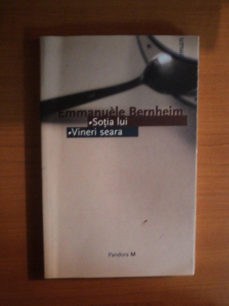 SOTIA LUI , VINERI SEARA de EMMANUELE BERNHEIM