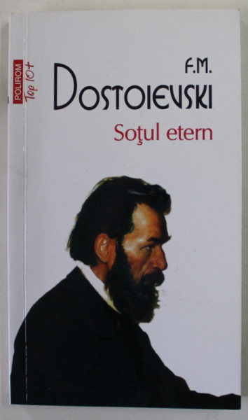 SOTUL ETERN de F.M. DOSTOIEVSKI , 2021