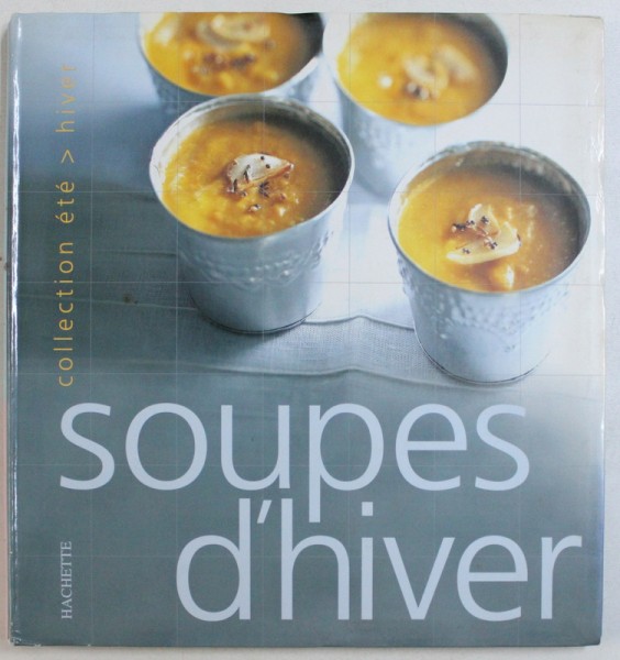 SOUPES D ' ETE / SOUPES D ' HIVER   par SOPHIE BRISSAUD , 2001