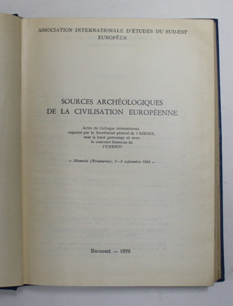 SOURCES ARCHEOLOGIQUES DE LA CVILISATION EUROPEENNE, 1970