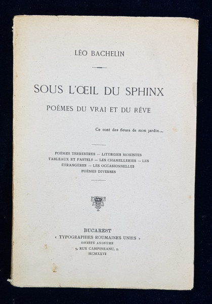 SOUS L'OEIL DU SPHINX, POEMES DU VRAI ET DU REVE par LEO BACHELIN - BUCURESTI, 1926