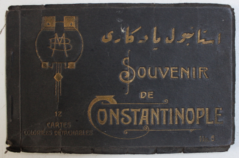 SOUVENIR DE CONSTANTINOPOLE - 12 CARTES COLORIEES DETACHABLES , EDITIE DE INCEPUT DE SECOL XX