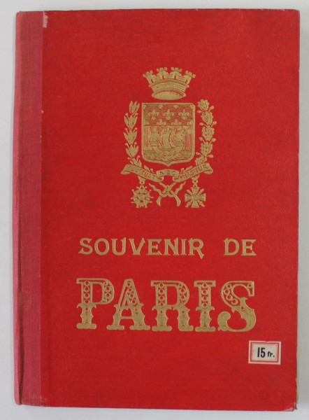 SOUVENIR DE PARIS , ALBUM CU 13 LITOGRAFII COLOR , ANII '30