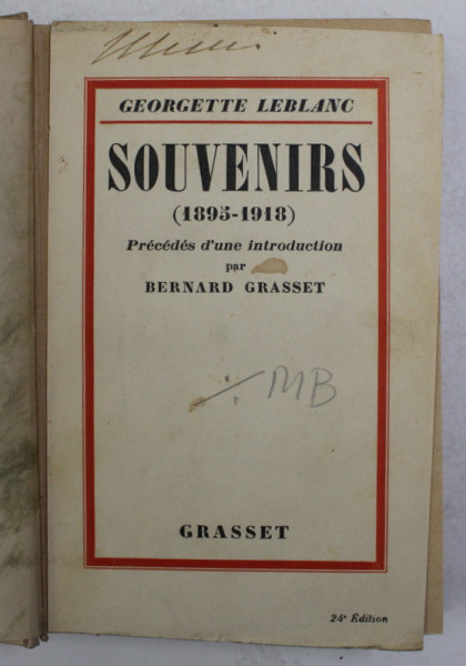 SOUVENIRS 1893 - 1918 par GEORGETTE LEBLANC , 1931