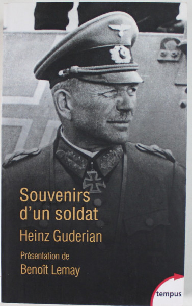 SOUVENIRS D ' UN SOLDAT par HEINZ GUDERIAN , 2020