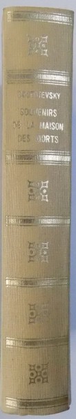 SOUVENIRS DE LA MAISON DES MORTS par FEDOR DOSTOIEVSKY , 1966