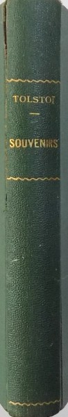 SOUVENIRS - ENFANCE  , ADOLESCENCE , JEUNESSE par COMTE LEON TOSTOI , 1912