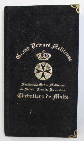 SOUVERAIN ORDRE MELITENSE DE SAINT - JEAN DE JERUSALEM - CHEVALIERS DE MALTE , ISTORIC SI DESCRIERE , 2000