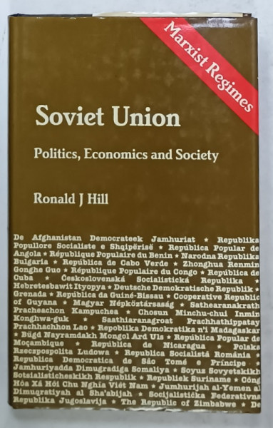 SOVIET UNION , POLITICS ,ECONOMICS AND SOCIETY , FROM LENIN TO GORBACHEV  by RONALD J. HILL , 1970