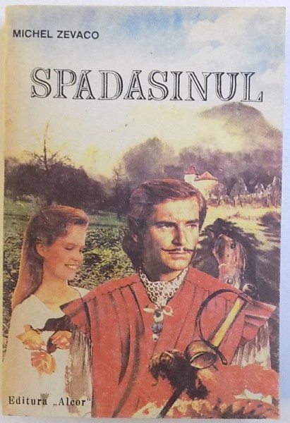 SPADASINUL de MICHEL ZEVACO , 1992