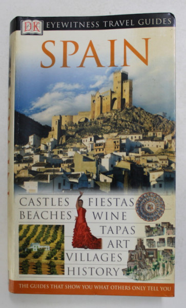 SPAIN , DK EYEWITNESS TRAVEL GUIDES , 2004