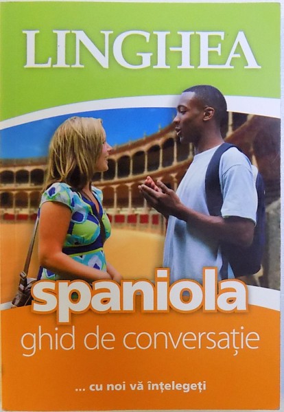 SPANIOLA  - GHID DE CONVERSATIE , 2015