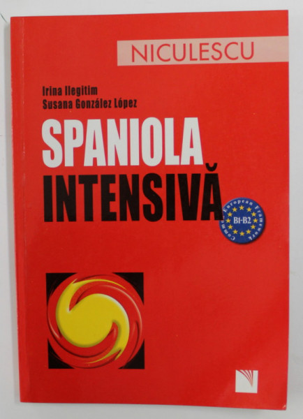 SPANIOLA INTENSIVA de IRINA ILEGITIM , SUSANA GONZALEZ LOPEZ , 2007