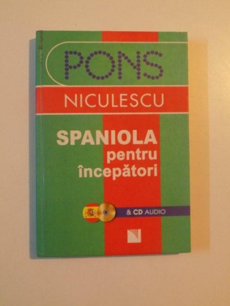 SPANIOLA PENTRU INCEPATORI de SUSANA CHIABRANDO , SIGRID HORSCHITZ , ANGELS VALERA , 2005 , * LIPSA CD