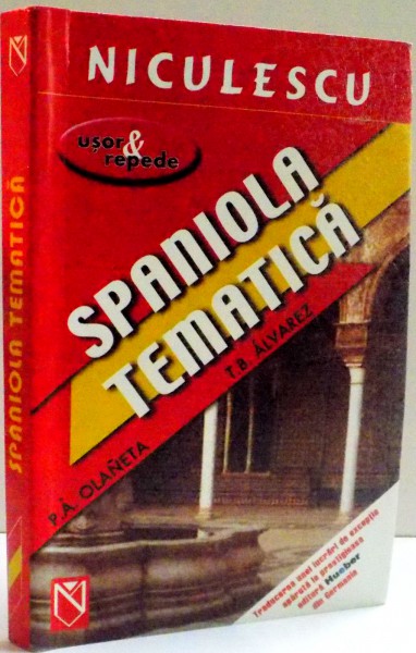 SPANIOLA TEMATICA , VOCABULARUL TEMATIC FUNDAMENTAL AL LIMBII SPANIOLE , 2005