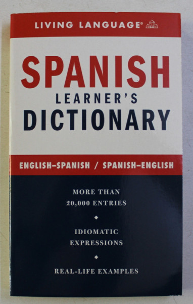 SPANISH LEARNER' S DICTIONARY . ENGLISH - SPANISH / SPANISH - ENGLISH by IRWIN STERN , 1993 ,