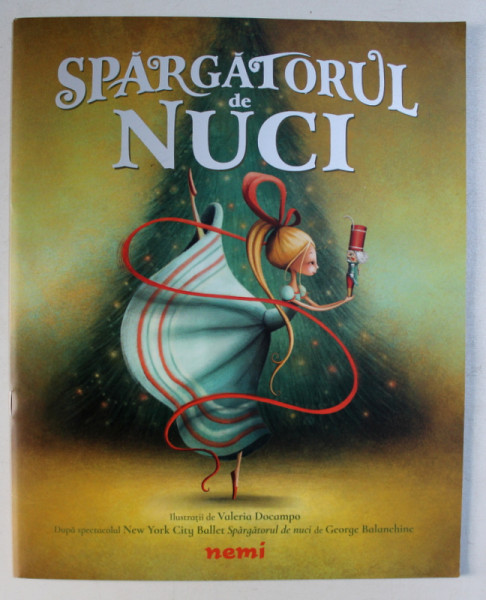 SPARGATORUL DE NUCI , EDITIA A II - A  , ilustratii de VALERIA DOCAMPO , 2019