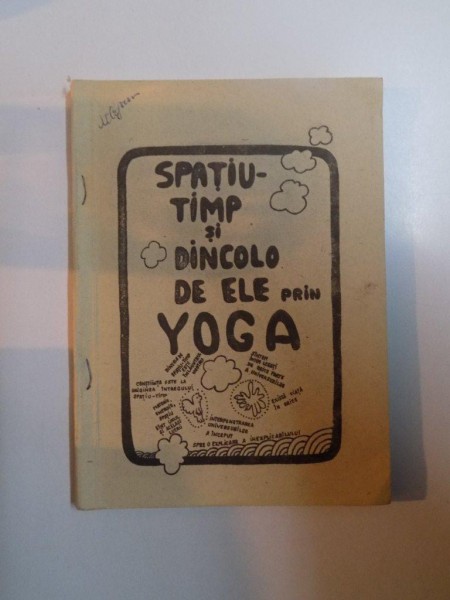 SPATIU TIMP SI DINCOLO DE ELE PRIN YOGA