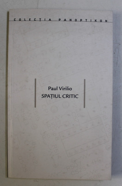 SPATIUL CRITIC de PAUL VIRILIO , 2001