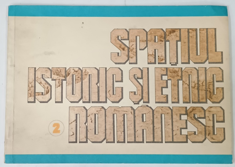 SPATIUL ISTORIC SI ETNIC ROMANESC , ATLAS ISTORIC , VOLUMUL II : UNGARIA ' MILENARA ' , 1993