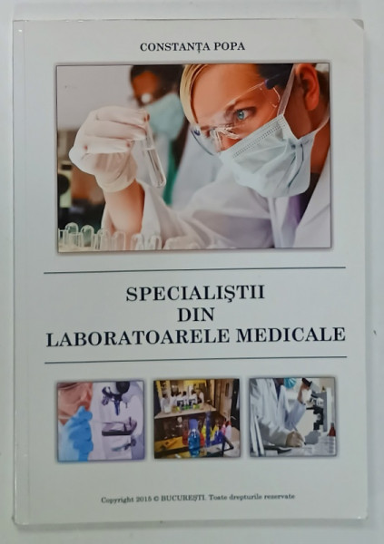SPECIALISTII DIN LABORATOARELE MEDICALE de CONSTANTA  POPA , 2015, PREZINTA  SUBLINIERI *