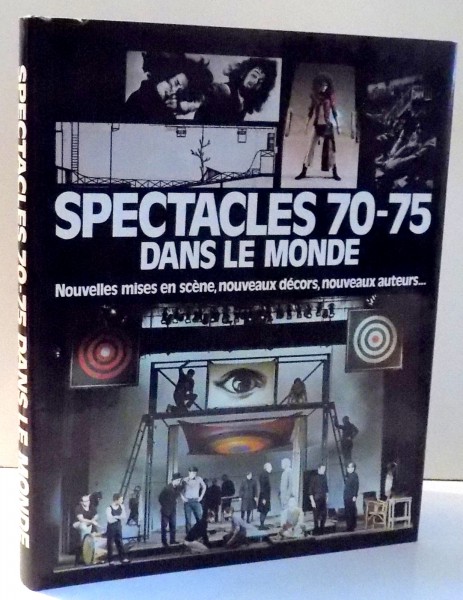 SPECTACLES 70-75 DANS LE MONDE par RENE HAINAUX , 1975