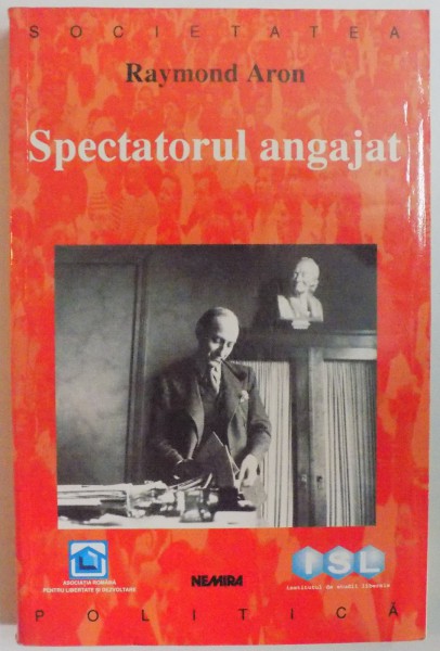 SPECTATORUL ANGAJAT de RAYMOND ARON  1999