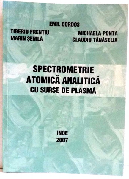 SPECTROMETRIE ATOMICA ANALITICA CU SURSE DE PLASMA , 2007