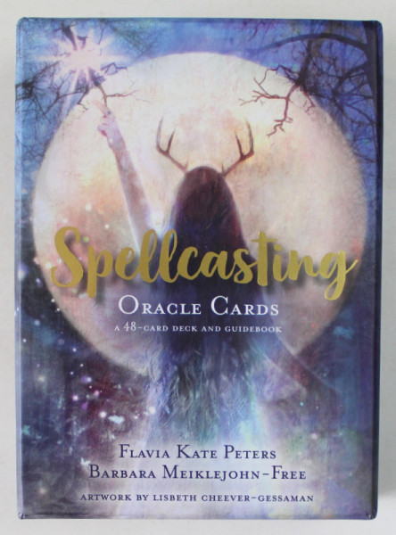 SPELLCASTING , ORACLE CARDS ( TAROT )  , A 48- CARD DECK AND GUIDEBOOK by FLAVIA KATE PETERS and BARBARA MEIKLEJOHN - FREE , artwork by LISBETH CHEEVER - GESSAMAN , 2020