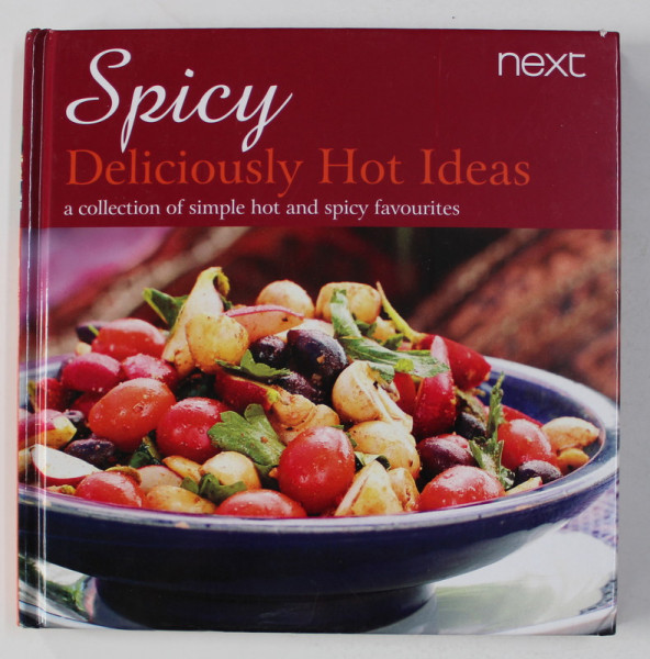 SPICY DELICIOUSLY HOT IDEAS - A COLLECTION OF SIMPLE HOT AND SPICY FAVOURITES , 2008