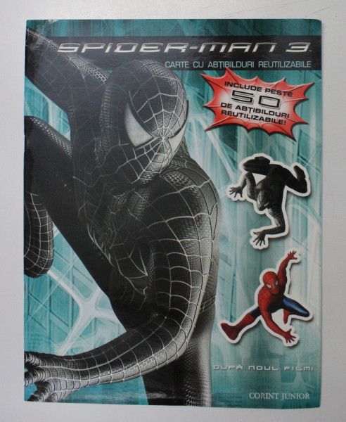 SPIDER - MAN 3 , CARTE CU ABTIBILDURI REUTILIZABILE , 2007