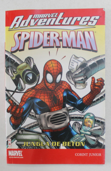 SPIDER - MAN - JUNGLA DE BETON , text ZEB WELLS , ilustratii PATRICK SCHERBERGER , 2007 , BENZI DESENATE *