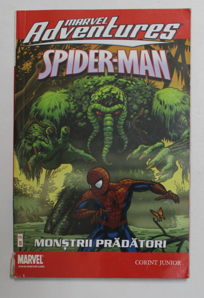 SPIDER - MAN , VOLUMUL 5 , MONSTRII PRADATORI - text PETER DAVID , ilustratii de MIKE NORTON , SERIA ' MARVEL ADVENTURES ' , 2007 , BENZI DESENATE *