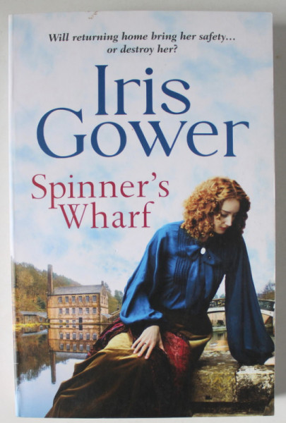 SPINNER 'S WHARF by IRIS GOWER , 2021