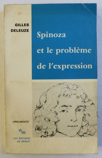 SPINOZA ET LE PROBLEME DE L ' EXPRESSION par GILLES DELEUZE , 1968