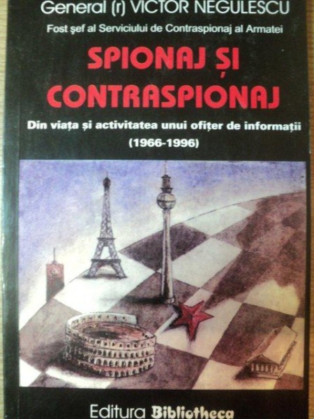 SPIONAJ SI CONTRASPIONAJ de VICTOR NEGULESCU , 1999