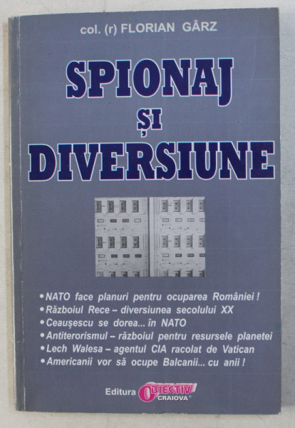 SPIONAJ SI DIVERSIUNE de FLORIAN GARZ , 2000