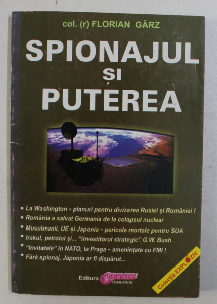 SPIONAJUL SI PUTEREA de FLORIAN GARZ