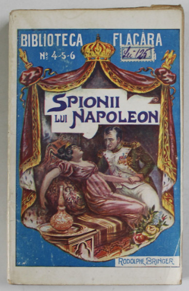 SPIONII LUI NAPOLEON, roman  de RODOLPHE BRINGER , 1913