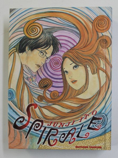 SPIRALE - EDITION INTEGRALE par JUNJI ITO , 2010 , BENZI DESENATE *