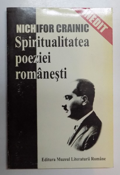 SPIRITUALITATEA POEZIEI ROMANESTI de NICHIFOR CRAINIC , 1998