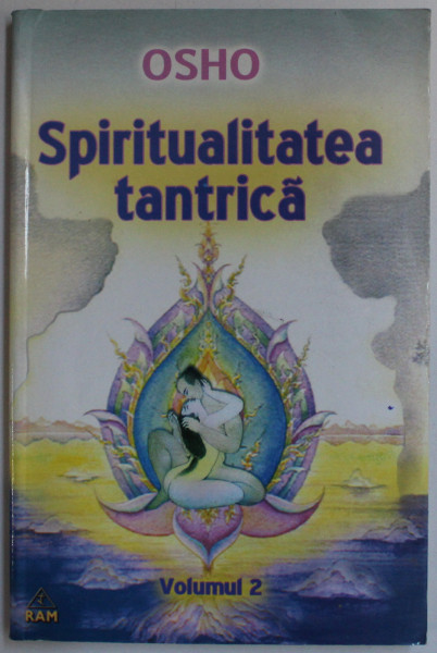 SPIRITUALITATEA TANTRICA VOL. II de OSHO