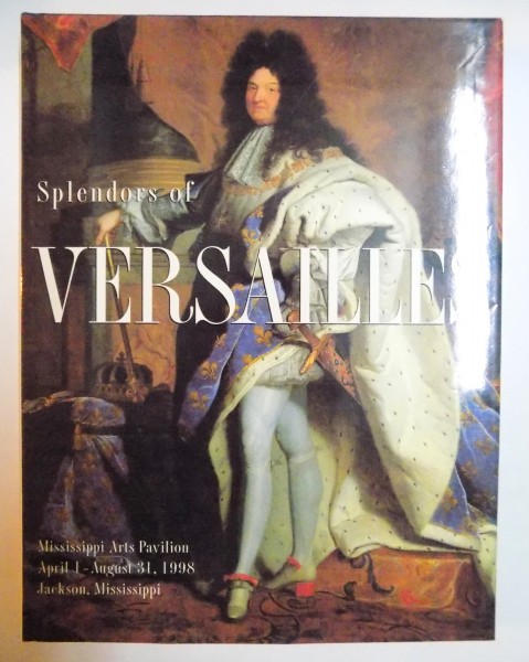 SPLENDORS OF VERSAILLES PRESENTED by THE MISSISSIPPI COMMISSION FOR INTERNATIONAL CULTURAL EXCHANGE , 1998