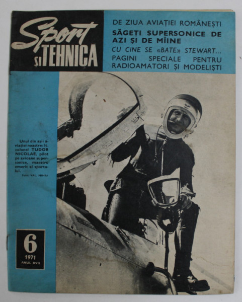 SPORT SI TEHNICA , REVISTA LUNARA A CONSILIULUI NATIONAL PENTRU EDUCATIE FIZICA SI SPORT DIN R.S.R ., ANUL XVII , NR. 6 , 1971